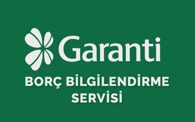 Garanti Borç Bilgilendirme Çağrı Merkezi Direk Bağlanma Direk Bağlanma siteleri müşteri hizmetlerine bağlanma