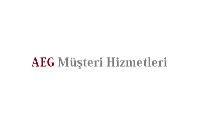 AEG Müşteri Hizmetleri Numarası Direk Bağlanma siteleri müşteri hizmetlerine bağlanma