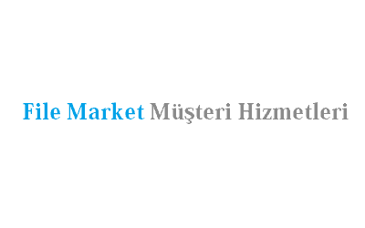 File Market Müşteri Hizmetleri İletişim Numarası Direk Bağlanma siteleri müşteri hizmetlerine bağlanma