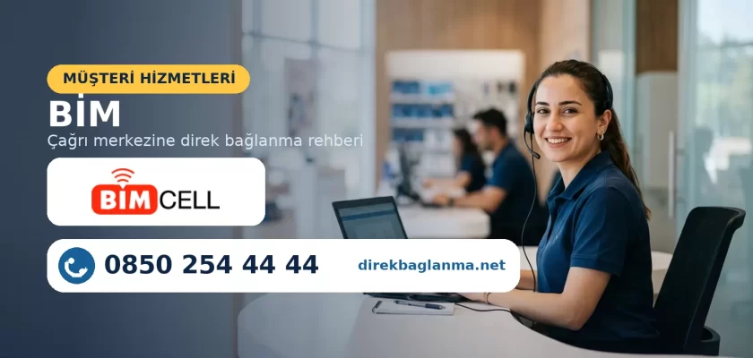 BİM müşteri hizmetleri şikayet hattı telefon numarası
